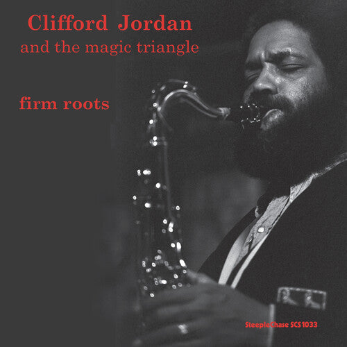 Clifford Jordan - Firm Roots