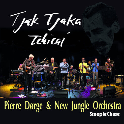 New Jungle Orchestra - Tjak Tjaka Tchicai