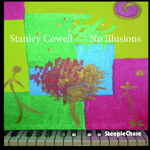 Stanley Cowell - No Illusions