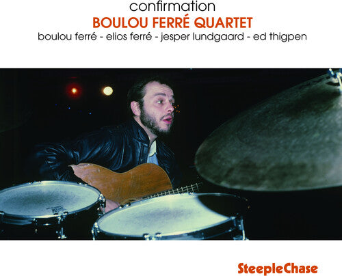 Boulou Ferre - Confirmation