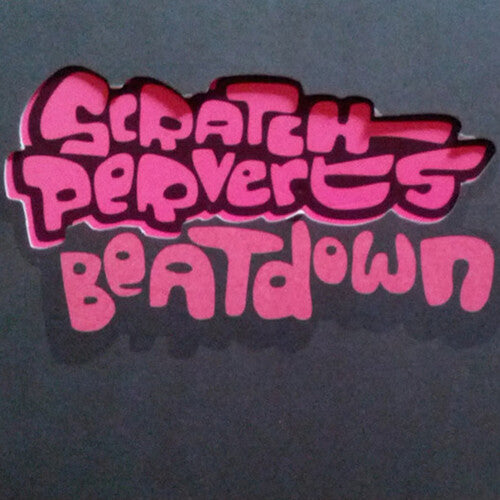 Scratch Perverts - Beatdown/ Various - Scratch Perverts - Beatdown (Various Artists)