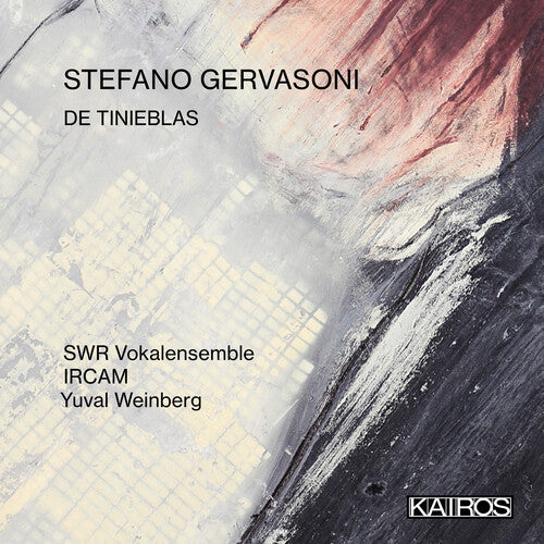 Swr Vokalensemble - Stefano Gervasoni: De Tinieblas