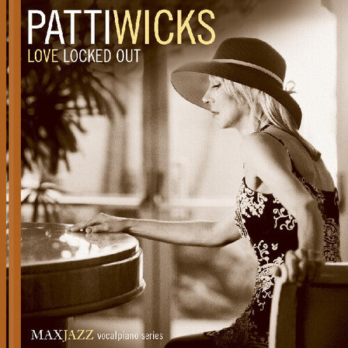 Patti Wicks - Love Locked Out