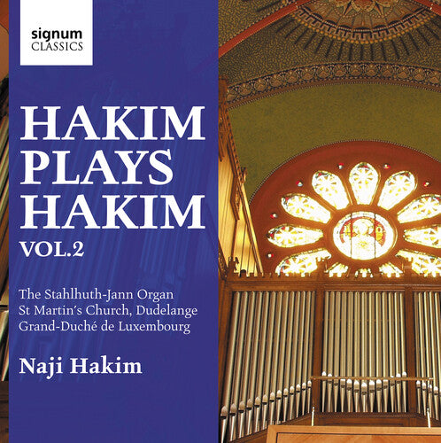 Naji Hakim - Hakim Plays Hakim - the Stahlhuth-Jann Organ