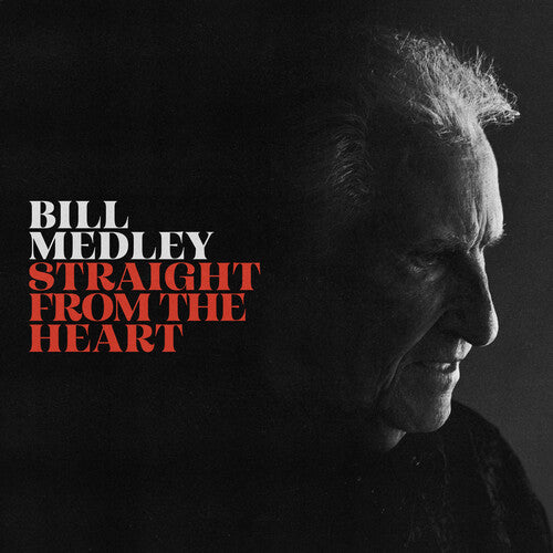 Bill Medley - Straight From The Heart