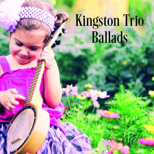 Kingston Trio - Ballads