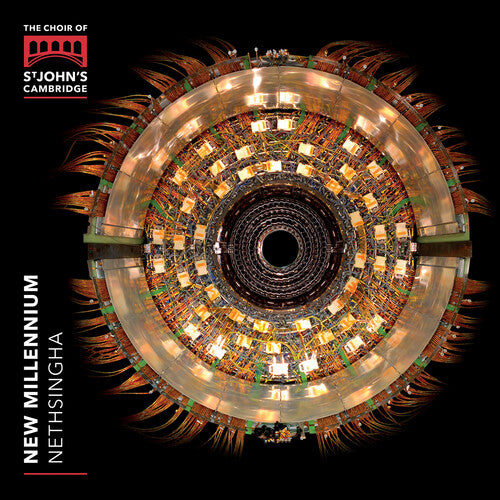 Betinis/ Comeau/ Choir of st John's College - New Millennium