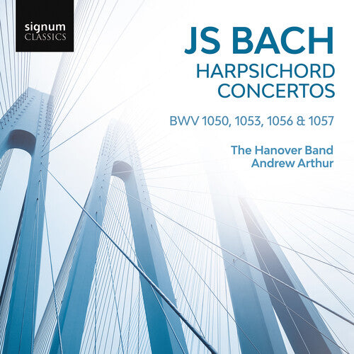 J.S. Bach / Arthur/ Hanover Band - Harpsichord Concertos BWV 1050, 1053, 1056 & 1057
