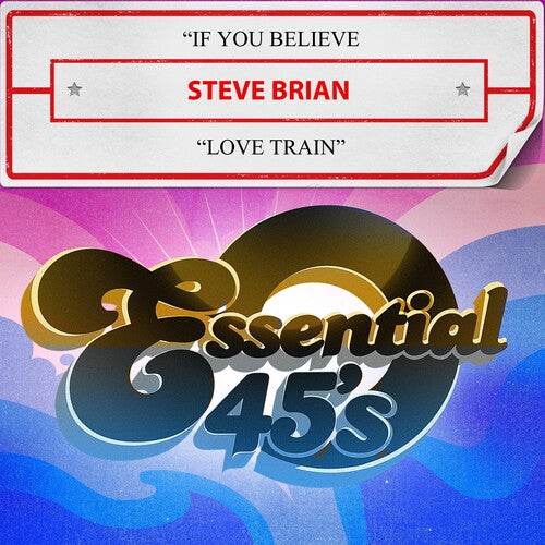 Steve Brian - If You Believe / Love Train