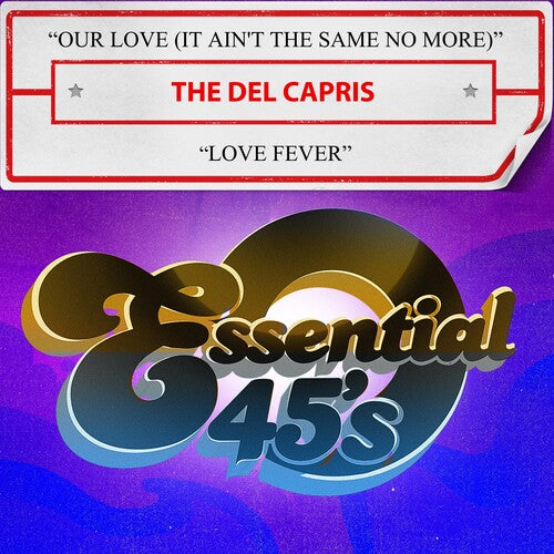 The Capris - Our Love (It Ain't The Same No More) / Love Fever