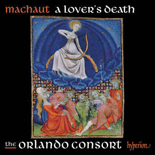 The Orlando Consort - Machaut: A Lover's Death