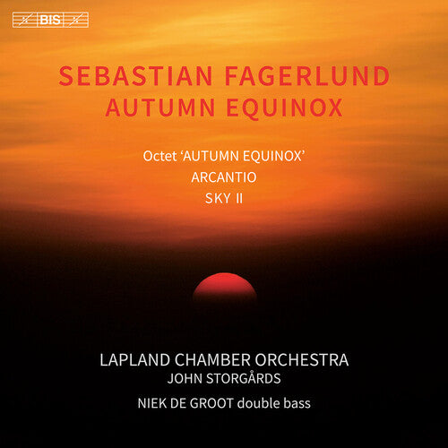 Fagerlund/ Groot/ Lapland Chamber Orchestra - Fagerlund: Autumn Equinox