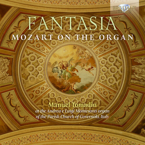 Mozart/ Tomadin - Fantasia - Mozart on the Organ