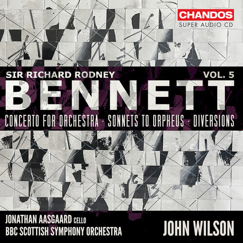Jonathan Aasgaard - Bennett: Orchestral Works, Vol. 5