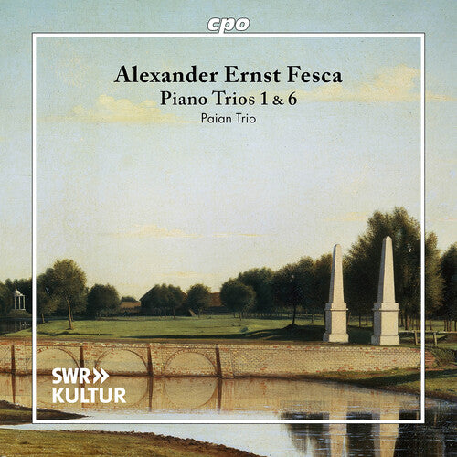 Paian Trio - Fesca: Piano Trios 1 & 6