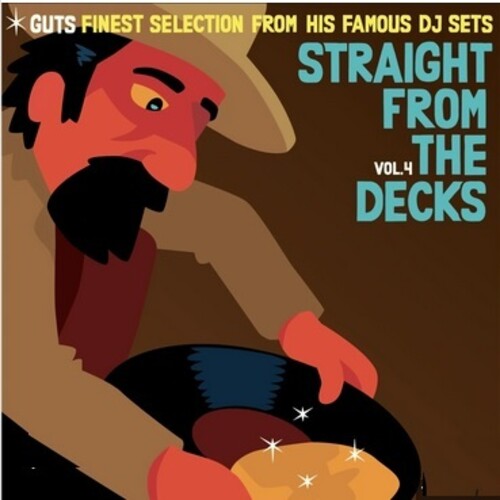 Guts - Straight From The Decks Volume 4: Guts Finest Selections From His Famous Dj Sets