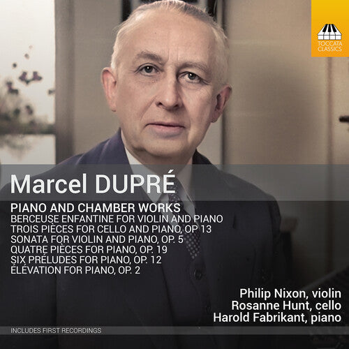 Dupre/ Nixon/ Fabrikant - Dupre: Piano & Chamber Works