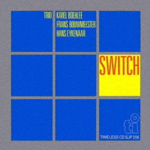 Karel Boehlee Trio - Switches