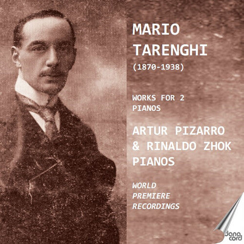 Artur Pizarro - Tarenghi: Works for 2 Pianos