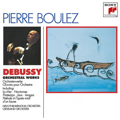 Pierre Boulez / Debussy - La Mer
