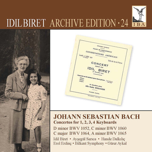 J.S. Bach / Sarica/ Bilkent Symphony Orchestra - J.S. Bach: Concertos for 1, 2, 3, 4 Keyboards - Idil Biret Archive Edition, Vol. 24