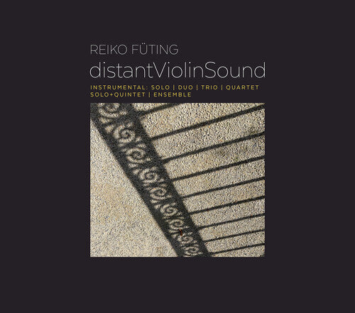 Miranda Cuckson - Futing: distantViolinSound