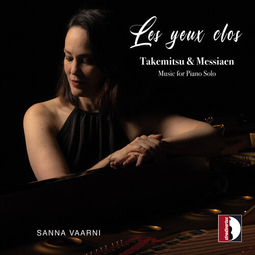Messiaen/ Takemitsu/ Vaarni - Les yeux clos