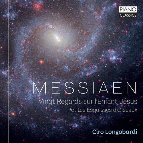 Messiaen/ Longobardi - Messiaen: Vingt Regards sur l'Enfant-Jesus; Petites Esquisses d'Oiseaux