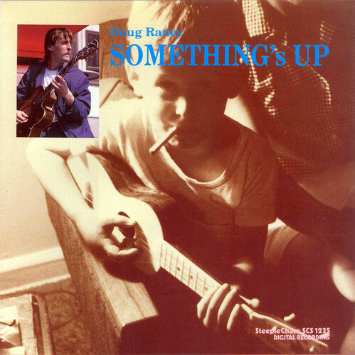 Raney Doug - Something's Up