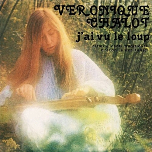 Veronique Chalot - J'ai Vu Le Loup