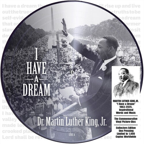 Martin Jr Luther - I Have a Dream 1963-2025, Inspirational Words and Music