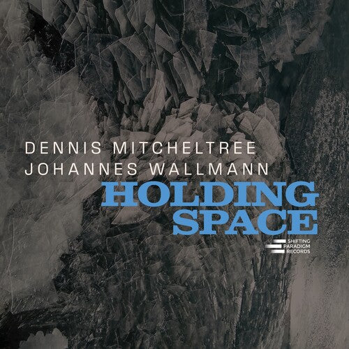 Dennis Mitcheltree - Holding Space