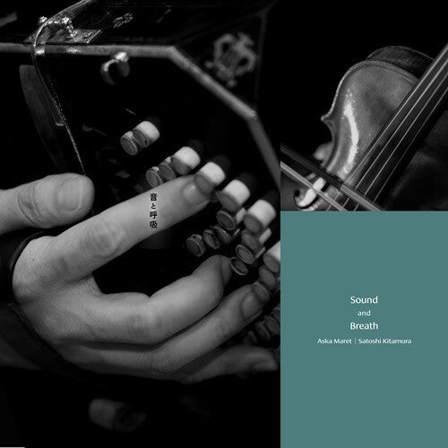 Aska Maret / Kitamura Kitamura - Sound And Breath