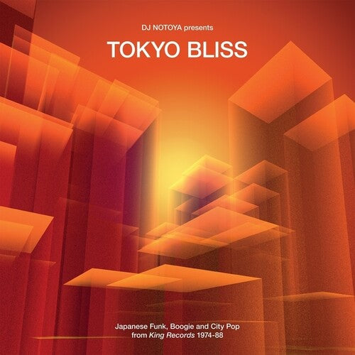 Tokyo Bliss: Japanese Funk Boogie & City Pop/ Var - Tokyo Bliss: Japanese Funk, Boogie And City Pop From King Records 1974-88