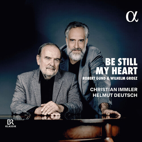 Grosz/ Gund/ Deutsch - Grosz & Gund: Be Still My Heart