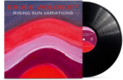 Bruce Wolosoff - Wolosoff: Rising Sun Variations