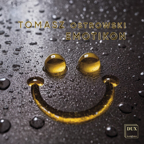 Tomasz Ostrowski - Ostrowski: EMOTIKON
