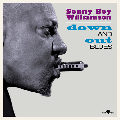 Sonny Williamson Boy - Down & Out Blues - Limited 180-Gram Vinyl with Bonus Tracks