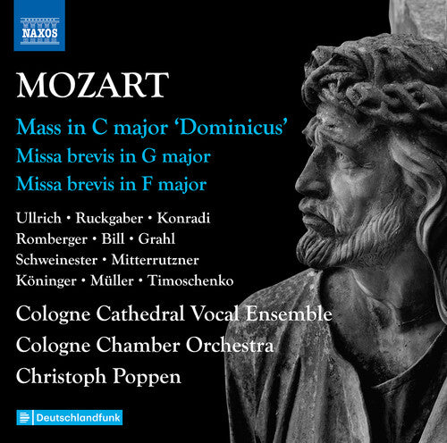 Mozart/ Ullrich/ Ruckgaber/ Poppen - Mozart: Complete Masses, Vol. 4 - Mass in C Major, "Dominicus"; Missa brevis in G Major; Missa brevis in F Major