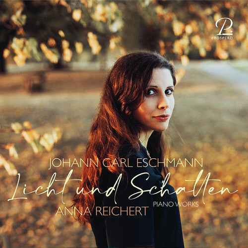 Eschmann/ Reichert - Eschmann: Piano Works