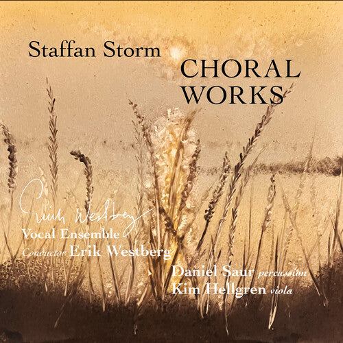 Storm/ Erik Westberg Vokalensemble - Storm: Choral Works