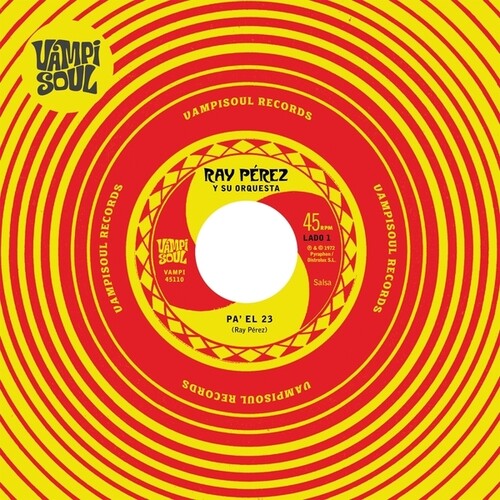 Ray Perez / Su Orquesta - Pa' El 23/Muchacho Barrigon
