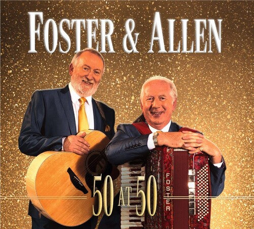 Foster & Allen - 50 At 50