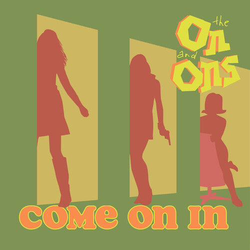 On & Ons - Come On In