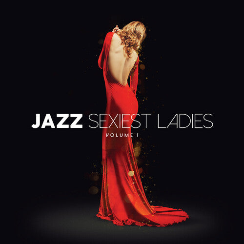 Jazz Sexiest Ladies Volume 1/ Various - Jazz Sexiest Ladies Volume 1 / Various