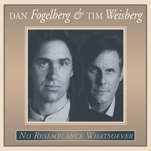 Dan Fogelberg / Tim Weisberg - No Resemblance Whatsoever