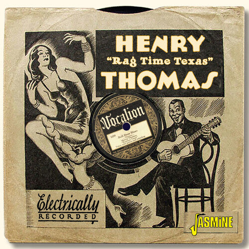 Henry Thomas Rag Time Texas - Bull Doze Blues