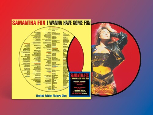 Samantha Fox - I Wanna Have Some Fun - Picture Disc