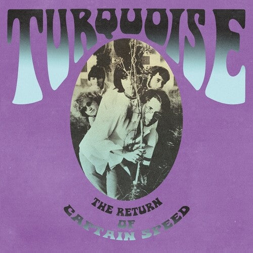 Turquoise - The Return Of Captain Speed