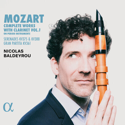Nicolas Baldeyrou - Mozart: Complete Works for Clarinet, Vol. 1